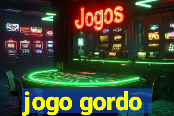 jogo gordo